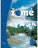 Ignas Kapleris, Karolis Mickevičius, Antanas Meištas, Rimvydas Laužikas - Žemė 8. Geografijos vadovėlis 8 kl., I d. - 000000000004135780