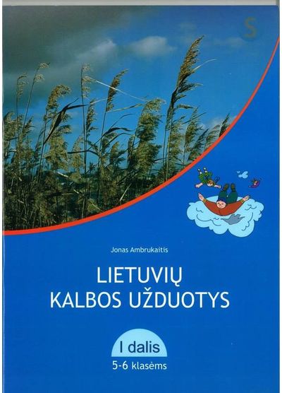 Jonas Ambrukaitis - Lietuvių kalbos užduotys 5-6 klasėms I dalis - 000000000004135818