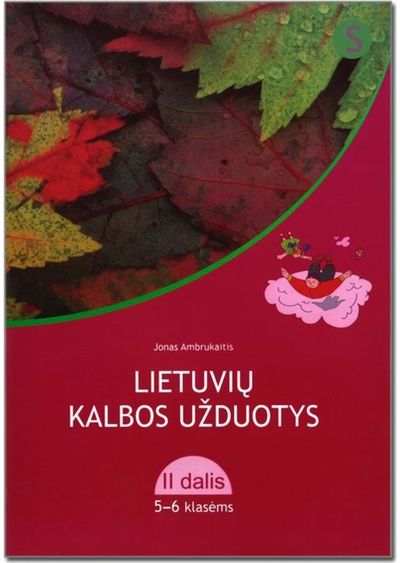 Jonas Ambrukaitis - Lietuvių kalbos užduotys 5-6 klasėms II dalis - 000000000004135820