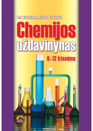 Chemijos uždavinynas 8-12 kl.