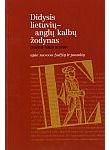 Bronius Piesarskas - Didysis lietuvių-anglų kalbų žodynas - 000000000004136685