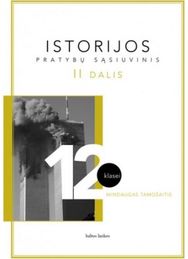 Istorijos pratybų sasiuvinis 12 kl. 2 d.