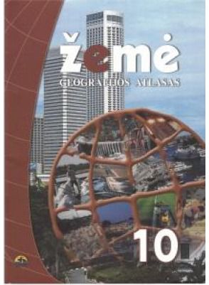 Ramūnas Gedutis - Žemė. Geografijos atlasas 10 klasei - 000000000004137091