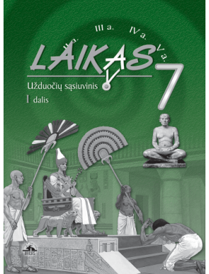 Karolis Mickevičius, Rytas Šalna - Laikas 7. Užduočių sąsiuvinis 7 kl., I d. - 000000000004137232