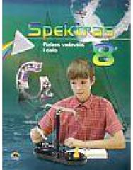 Spektras.FIzikos vadovėlis 8 klasei I dalis