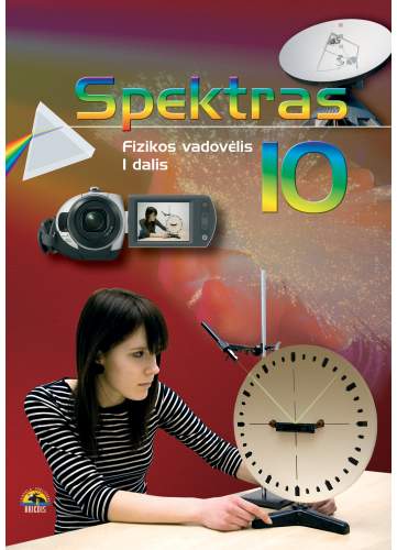 Jolanta Gutauskaitė - SPEKTRAS 10. Fizikos vadovėlis X klasei. 1 -oji dalis - 000000000004138146