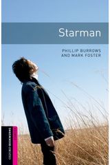 Oxford Bookworms Library: Starter Level:: Starman