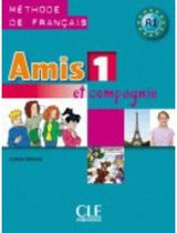 Amis et compagnie 1 livre de l'eleve