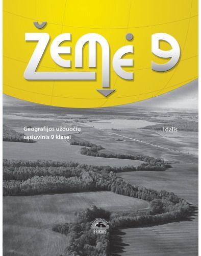 - Žemė 9. Užduočių sąsiuvinis 9 kl., I d. - 000000000004141391