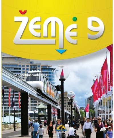 Ričardas Baubinas, Edvardas Baleišis, Vidmantas Daugirdas, Rytas Šalna - Žemė 9. Geografijos vadovėlis 9 kl., II d. - 000000000004141535