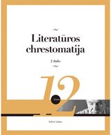 Irena Kanišauskaitė, Nijolė Šervenikaitė, Saulius Žukas, Loreta Mačanskaitė - Literatūros chrestomatija 12 kl. 2 dalis - 000000000004141647