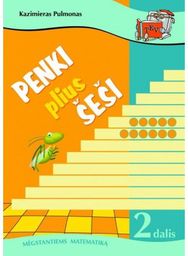 Penki plius šeši. 2 dalis