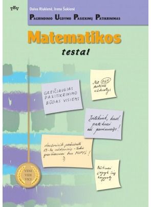 Daiva Riukienė, Irena Šukienė - Pagrindinio ugdymo pasiekimų patikrinimas. Matematikos testai - 000000000004142238