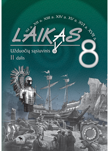 Ignas Kapleris, Karolis Mickevičius, Antanas Meištas - Laikas 8. Užduočių sąsiuvinis 8 kl., II d. - 000000000004142240