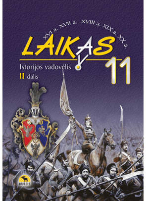 Ignas Kapleris, Karolis Mickevičius, Antanas Meištas, Rimvydas Laužikas - Laikas 11. Istorijos vadovėlis 11 kl., II d. - 000000000004142283