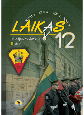 Ignas Kapleris, Rimvydas Laužikas - Laikas 12. Istorijos vadovėlis 12 kl., II d. - 000000000004142485