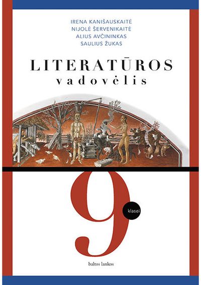 Irena Kanišauskaitė, Nijolė Šervenikaitė, Alius Avčininkas - Literatūra. Vadovėlis 9 klasei - 000000000004142491