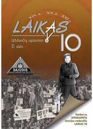 Laikas 10. Užduočių sąsiuvinis 10 kl., II d.