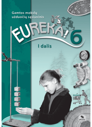 Edvardas Baleišis - Eureka! 6. Užduočių sąsiuvinis 6 kl., I d - 000000000004142899
