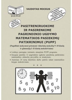 Vaidotas Mockus - Pasitreniruokime ir pasirenkime pagrindinio ugdymo matematikos pasiekimų pasiekimų patikrinimui (PUPP) - 000000000004142912