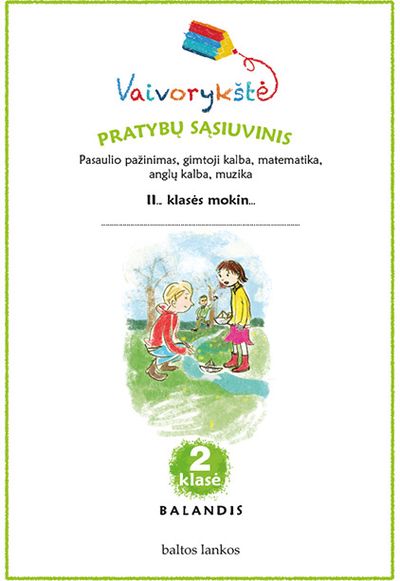 Vaiva Schoroškienė, Rita Makarskaitė Petkevičienė, Arkadijus Kiseliovas, Danutė Kiseliova - Vaivorykštė 2 kl. Pratybos. Balandis - 000000000004143115