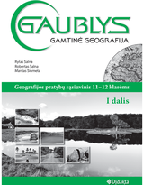 Rytas Šalna, Robertas Šalna, Mantas Šiumeta - GAUBLYS. Gamtinė geografija. Pratybų sąsiuvinis 11–12 klasėms, I dalis - 000000000004143149