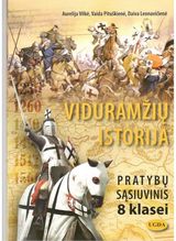 Aurelija Vilkė, Vaida Pituškienė, Daiva Leonavičienė - Viduramžių istorija. Pratybų sąsiuvinis 8 klasei - 000000000004143162