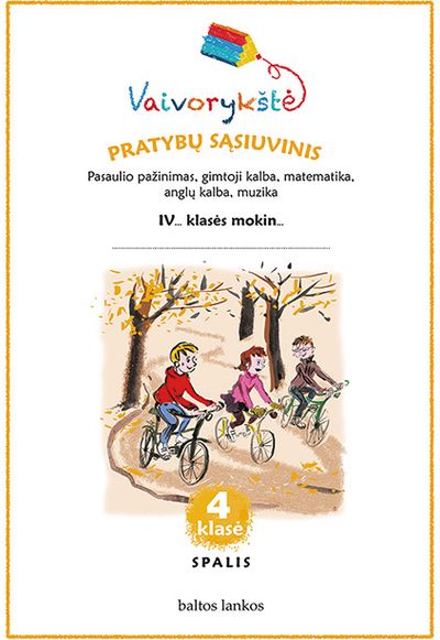 Viktorija Sičiūnienė, Lina Kašauskienė, B. Valungevičienė, D. Juodzevičienė - Vaivorykštė 4 kl. Pratybos. Spalis - 000000000004143291