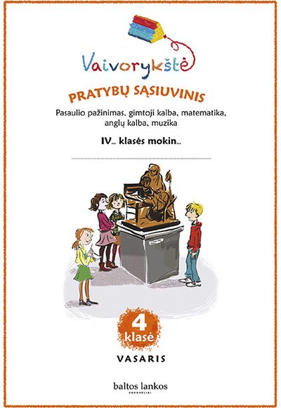 Viktorija Sičiūnienė, Lina Kašauskienė, B. Valungevičienė, D. Juodzevičienė - Vaivorykštė 4 kl. Pratybos. Vasaris - 000000000004143295