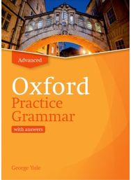 Oxford Practice Grammar: Advanced: with Key