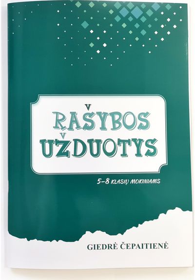 Giedrė Čepaitytė - Rašybos užduotys - 000000000004143407
