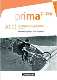 Prima plus Handreichungen für den Unterricht A1/2