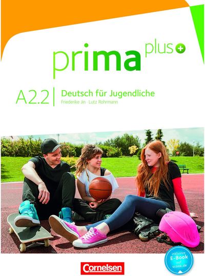 Friederike Jin, Lutz Rohrmann - Prima plus Schülerbuch A2/2 - 000000000004143516
