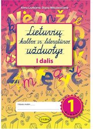 Lietuvių kalbos ir literatūros užduotys 1 kl. 1 dalis