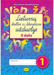 Lietuvių kalbos ir literatūros užduotys 1 kl. 2 dalis