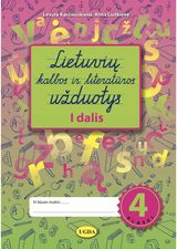 Levutė Karčiauskienė, Alma Liutkienė - Lietuvių kalbos ir literatūros užduotys 4 kl. 1 dalis - 000000000004143548