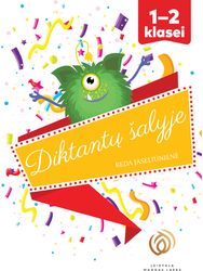 Diktantų šalyje. Diktantai 1-2 klasei