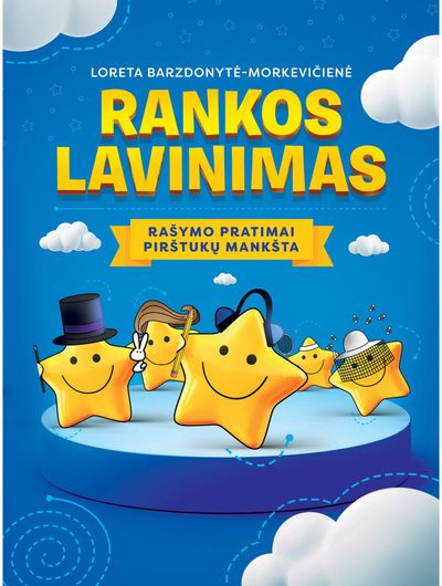 Loreta Barzdonytė-Morkevičienė - Rankos lavinimas. Rašymo pratimai. Pirštukų mankšta - 000000000004143800