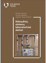 Genrika Rynkun, Jolanta Čiuprinskienė, Juozas Bielskus - Hidraulinių sistemų laboratoriniai darbai - 000000000004143811