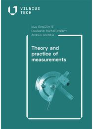Theory and Practice of Measurements