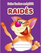 Katino Teodoro mokyklėlė. Raidės