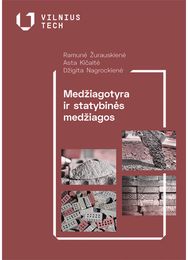 Medžiagotyra ir statybinės medžiagos. Laboratoriniai darbai