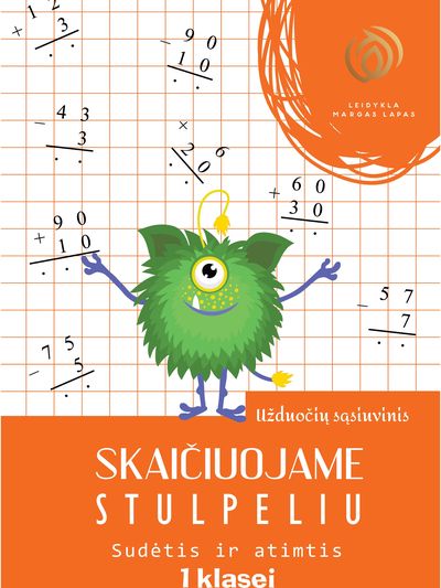 Skaičiuojame stulpeliu. Sudėtis ir atimtis. 1 klasė