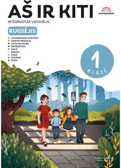 Aš ir kiti. Rugsėjis. Vaivorykštė 1 kl.