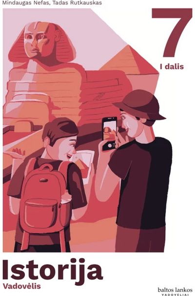 Istorija. Vadovėlis 7 klasei, I dalis
