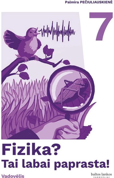 Fizika? Tai labai paprasta. Vadovėlis 7 klasei
