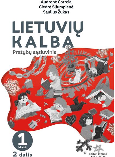 Lietuvių kalba. Pratybų sąsiuvinis 1 klasei, 2 dalis