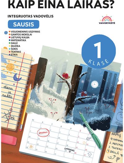 Kaip eina laikas? Sausis. Vaivorykštė 1 kl.