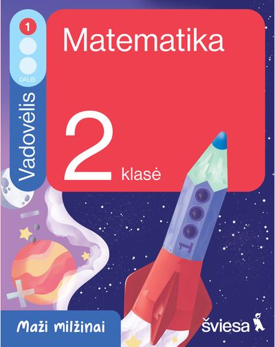 Matematika. Vadovėlis 2 klasei, 1 dalis. Serija Maži milžinai