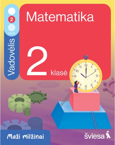 Matematika. Vadovėlis 2 klasei, 2 dalis. Serija Maži milžinai